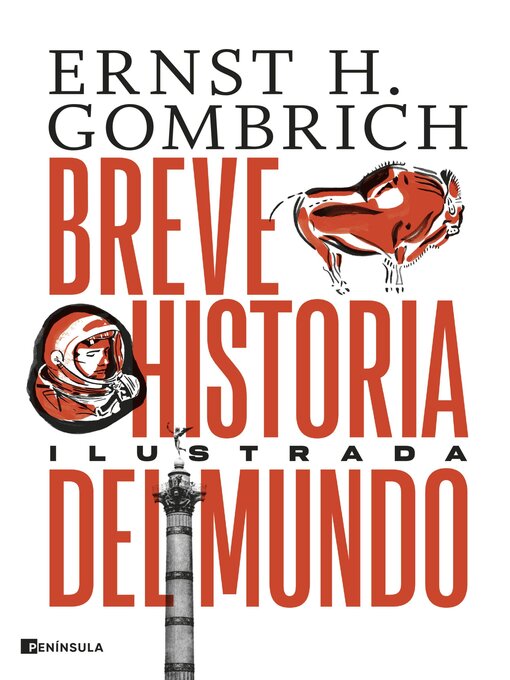 Title details for Breve historia del mundo. Edición ilustrada by Ernst H. Gombrich - Available